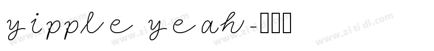 yipple yeah字体转换